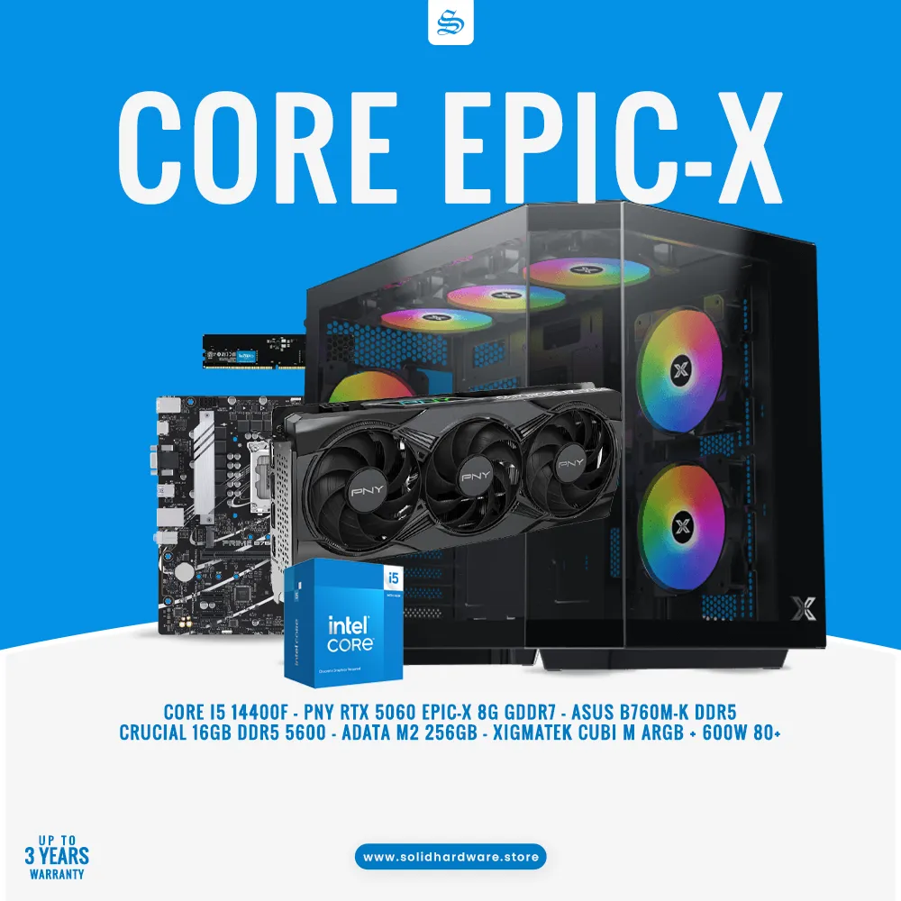 CORE EPIC-X | CORE I5 14400F + RTX 5060