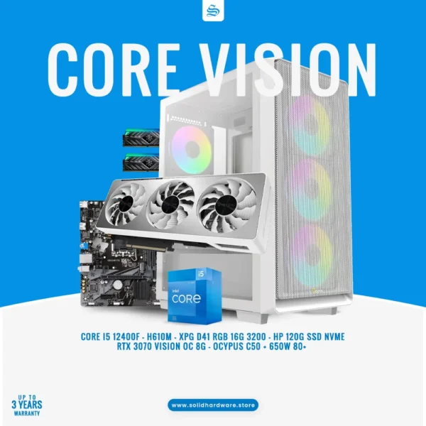 CORE VISION | CORE I5 12400F + RTX 3070 VISION